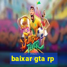 baixar gta rp